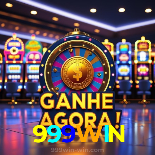 999WIN：Cada giro é uma nova chance! Aposte nas slots e vença!